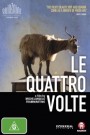 Le Quattro Volte  (Four Times)